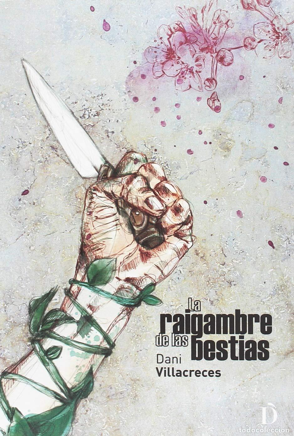 Gebrauchte B&uuml;cher: Las raigambre de las bestias