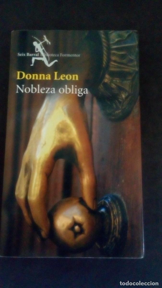 Libri di seconda mano: Nobleza Obliga,- Donna Leon,- Seix Barral, 2002-COMO NUEVO 285 P&Aacute;GINAS