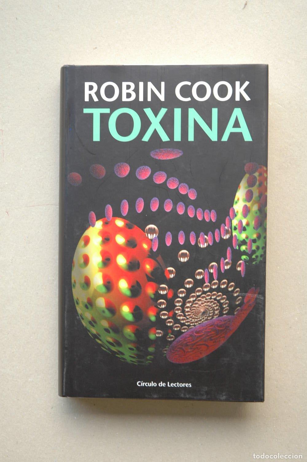 Libros de segunda mano: Toxina - COOK, Robin.-