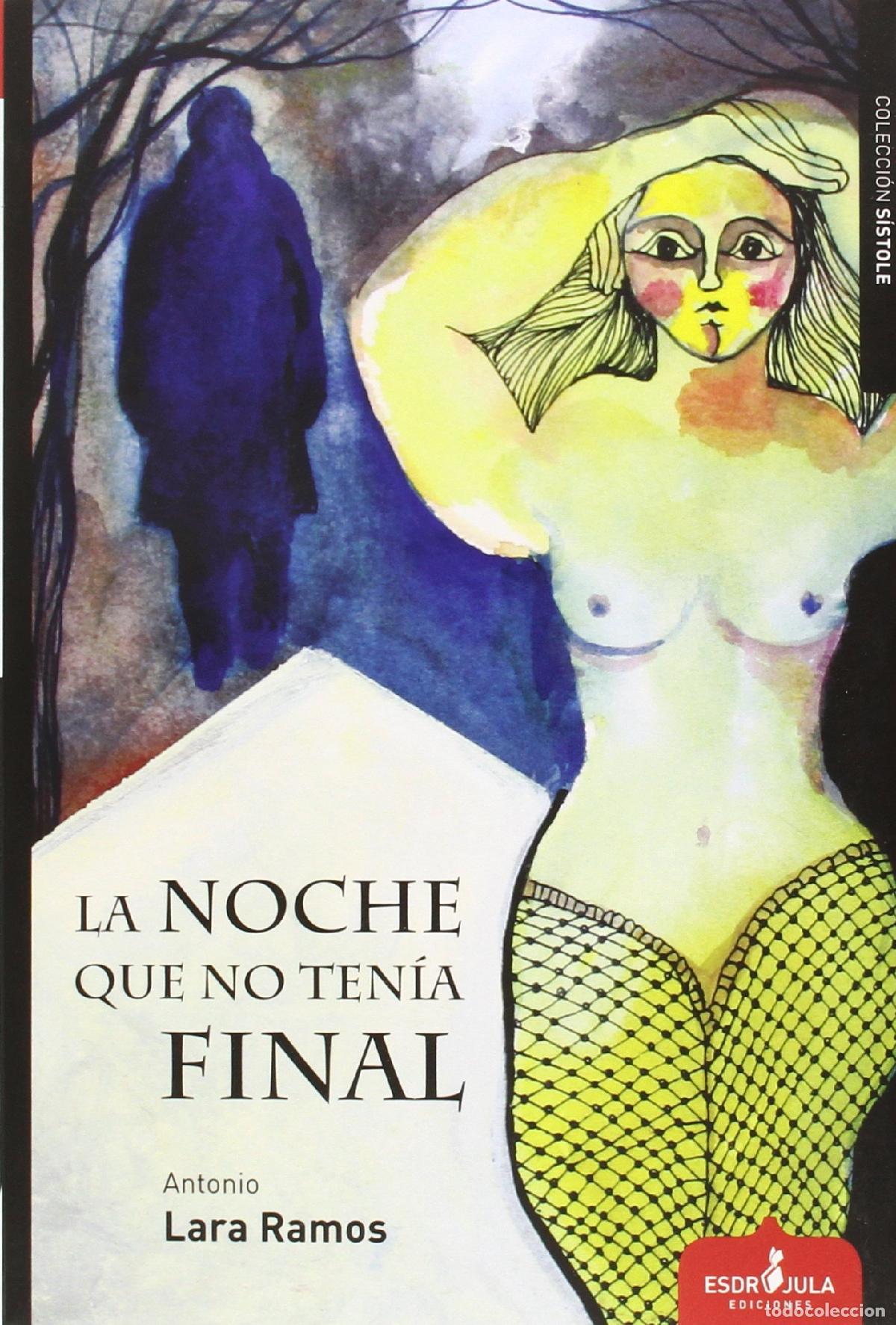 Gebrauchte B&uuml;cher: La noche que no ten&iacute;a final (S&iacute;stole)