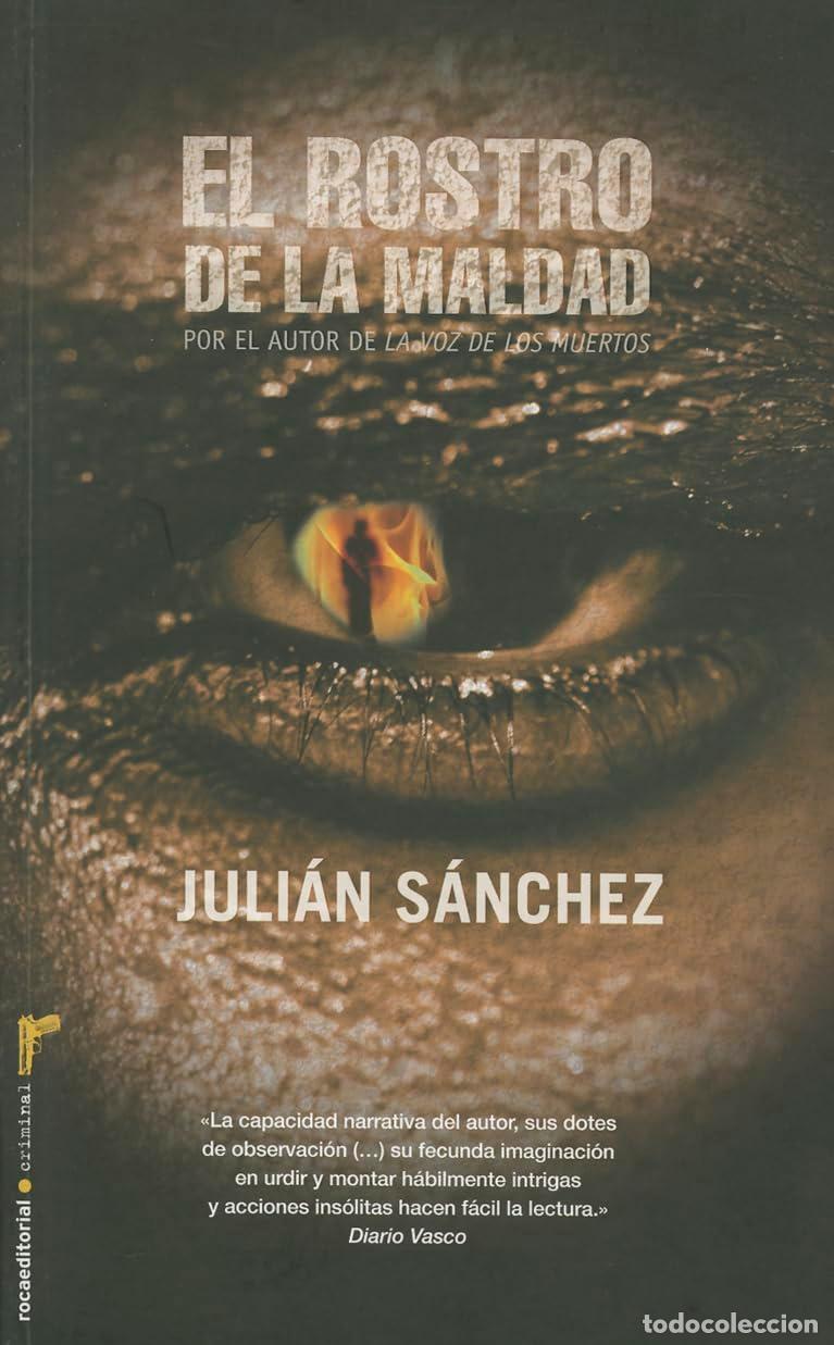 Gebrauchte B&uuml;cher: El rostro de la maldad: Me Encontraras Donde Se Pierden Mis Recuerdos (Roca Criminal)