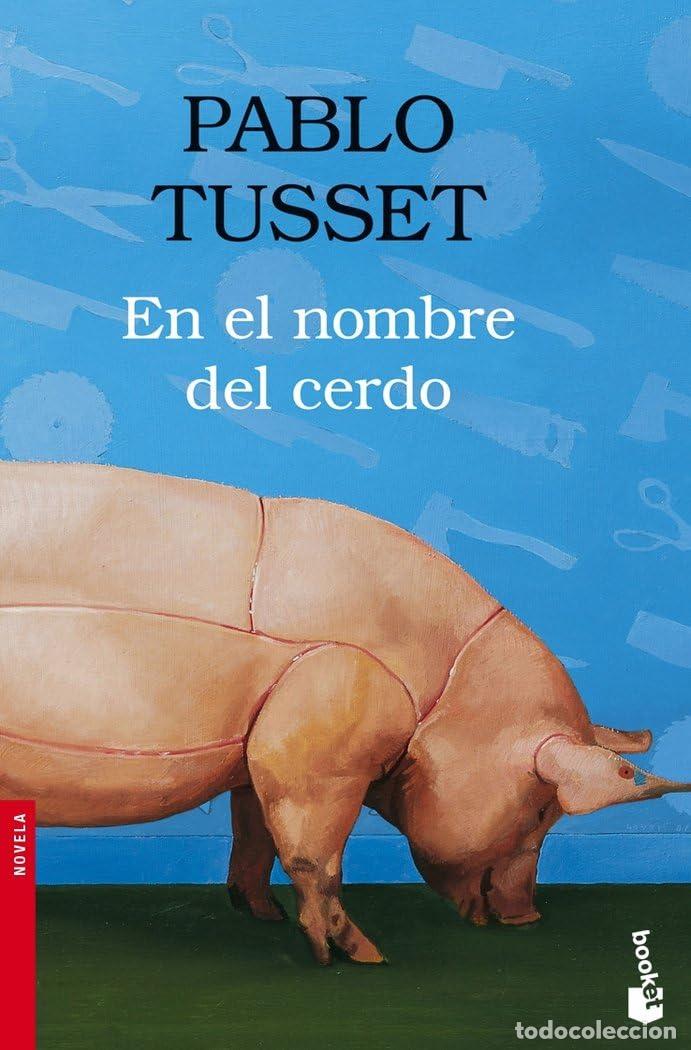 Libri di seconda mano: En el nombre del cerdo (Novela)