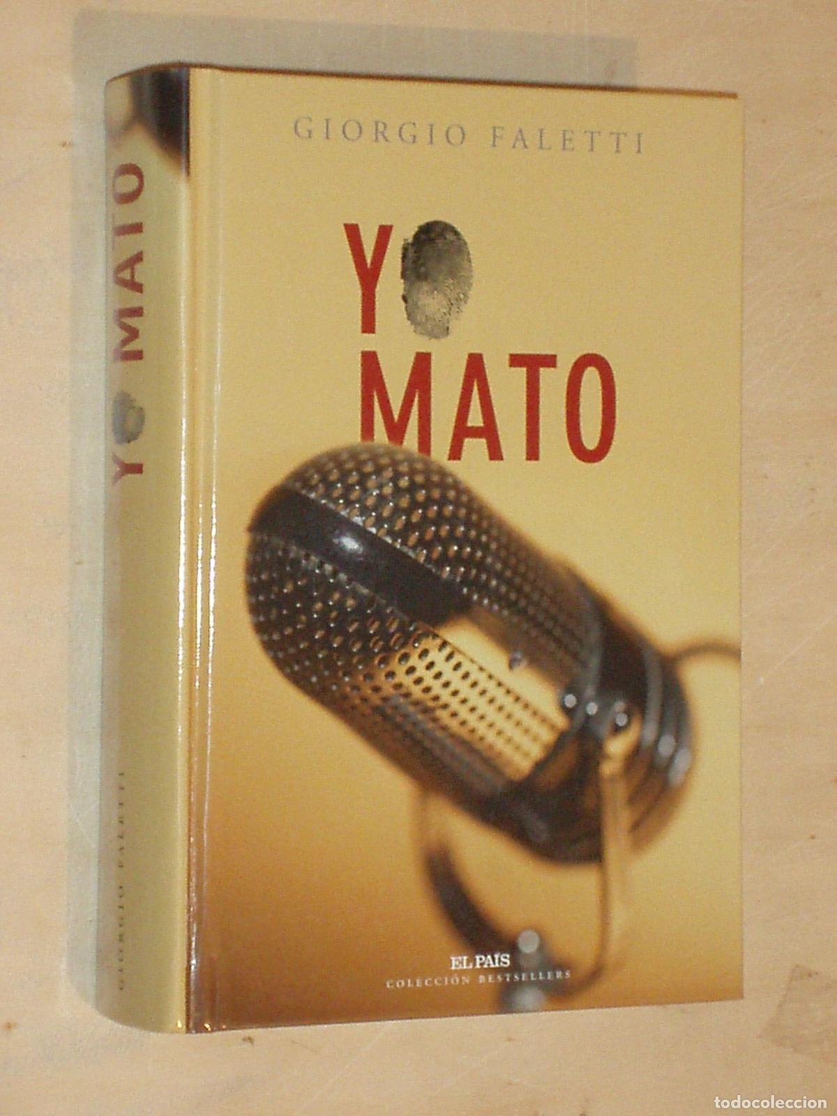 Libros de segunda mano: Yo Mato - Faletti, Giorgio