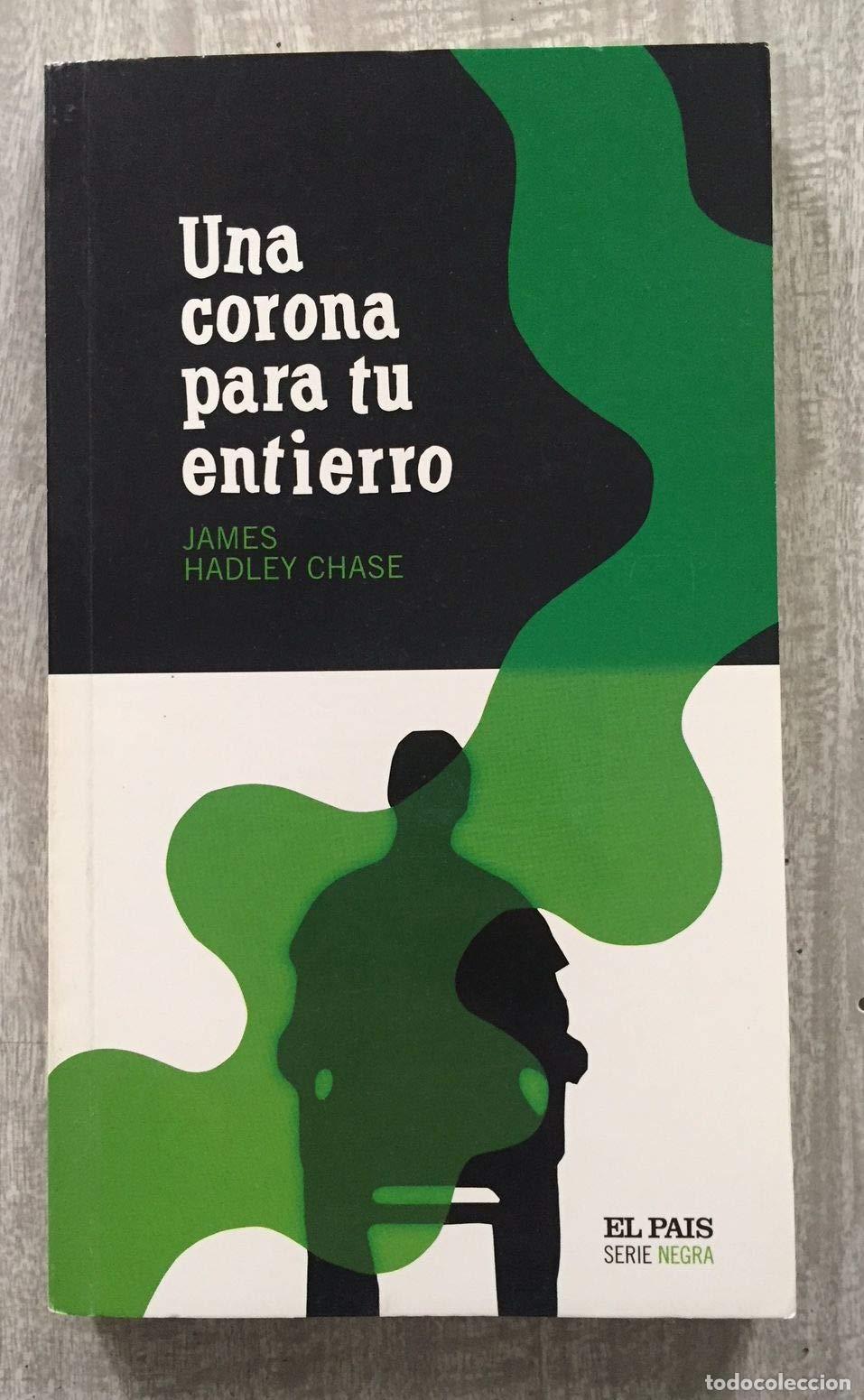 Second hand books: UNA CORONA PARA TU ENTIERRO