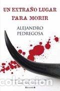 Gebrauchte B&uuml;cher: Un extra&ntilde;o lugar para morir (La Trama)