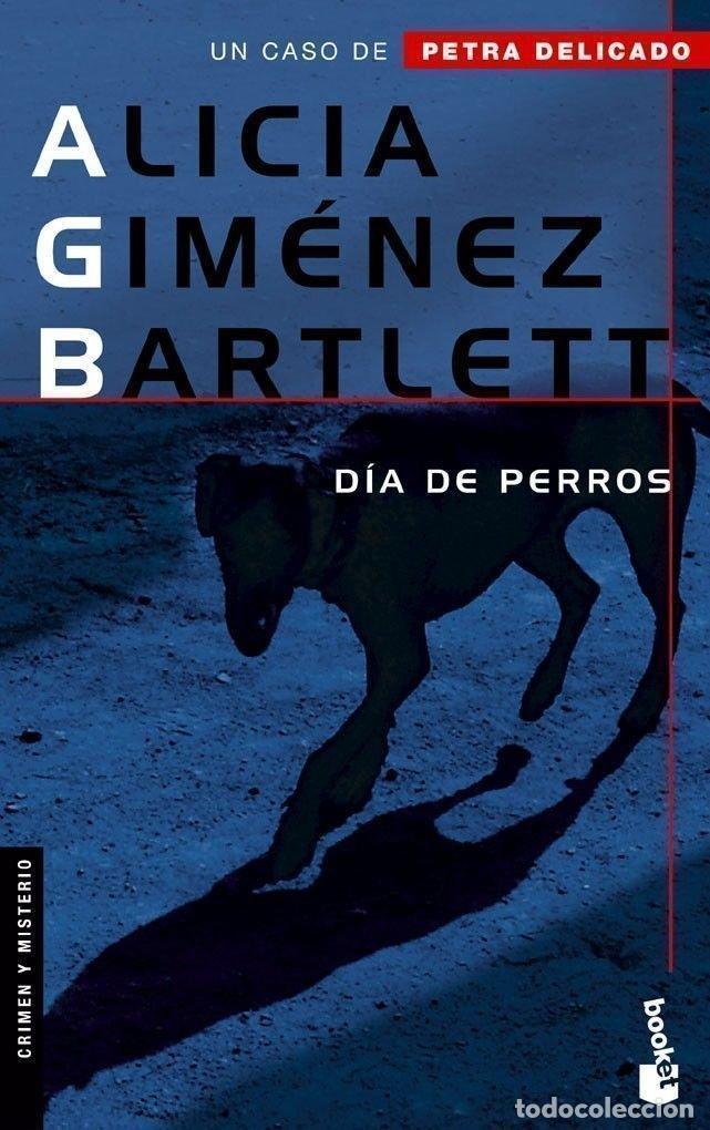 Livres d'occasion: D&iacute;a de perros: 1 (Crimen y misterio)