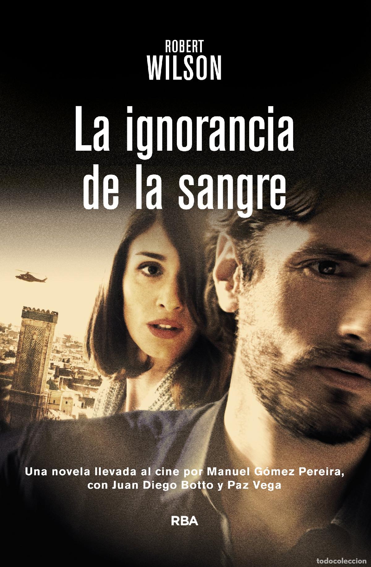 Libri di seconda mano: La ignorancia de la sangre: 076 (Serie Negra)