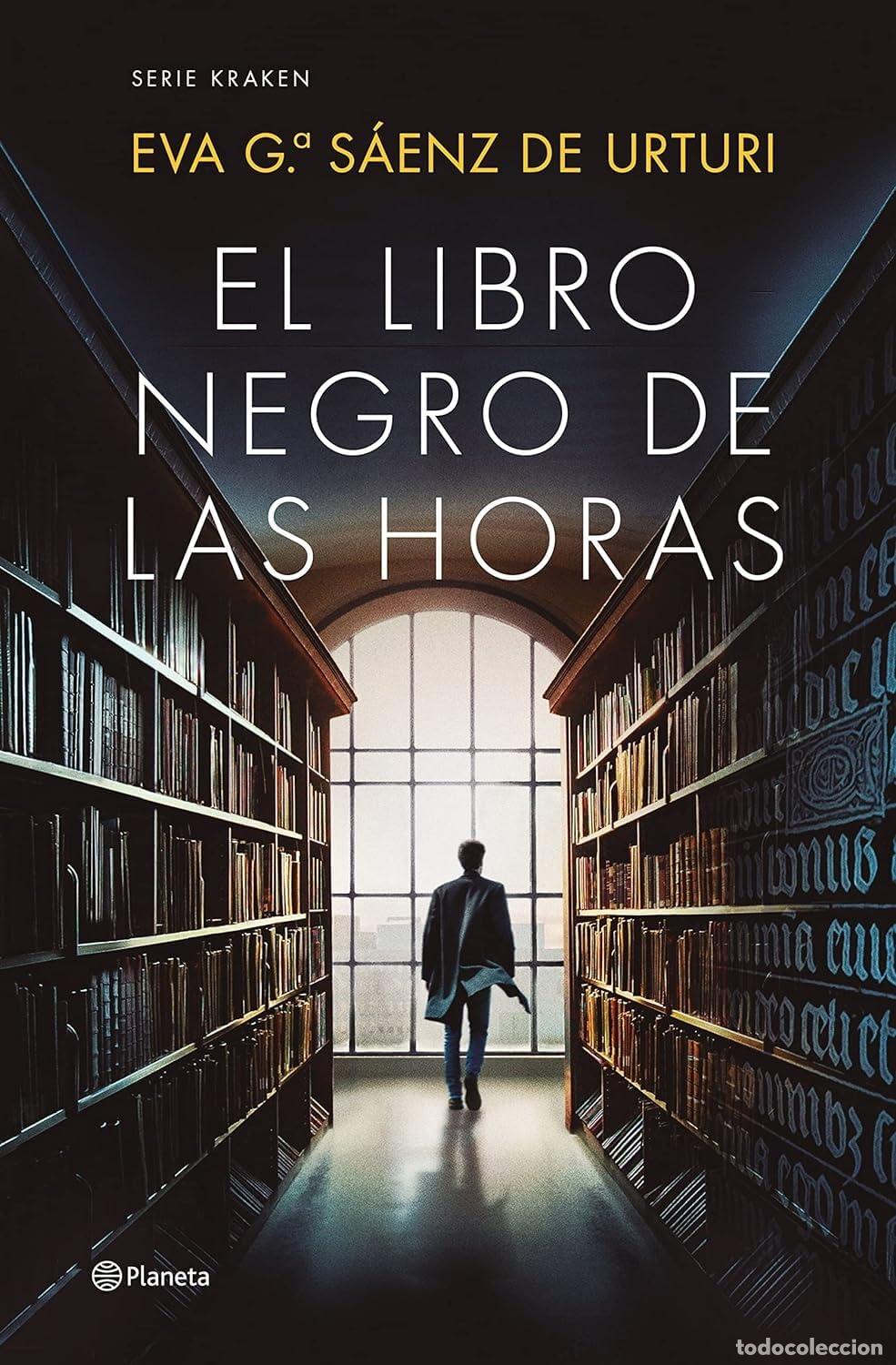 Libri di seconda mano: El Libro Negro de las Horas: SERIE KRAKEN: 4 (Autores Espa&ntilde;oles e Iberoamericanos)