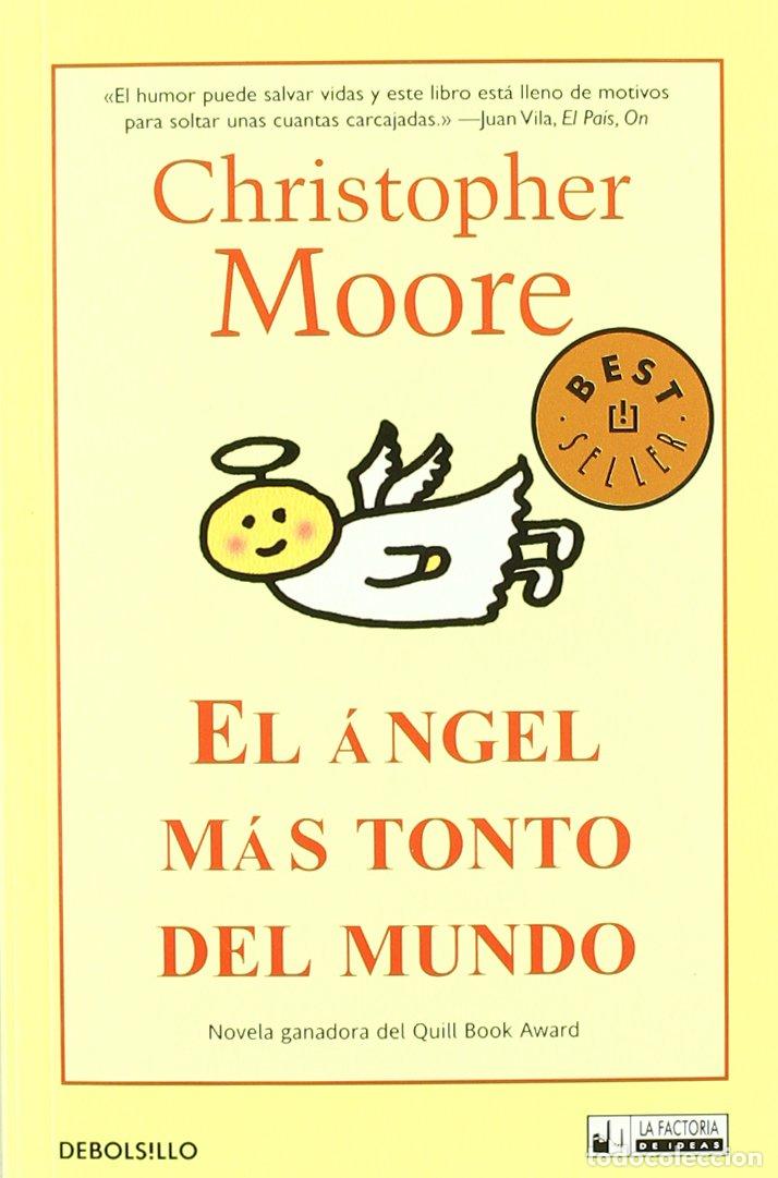 Libri di seconda mano: El &aacute;ngel m&aacute;s tonto del mundo (DeBolsillo)