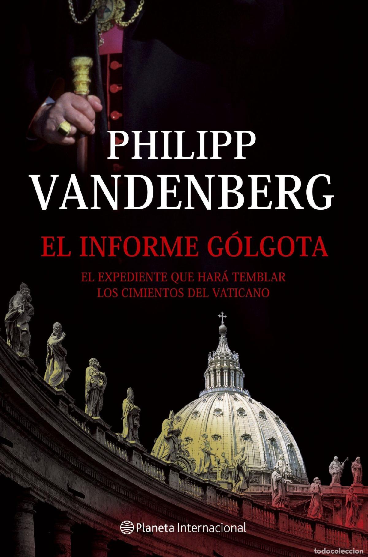 Livres d'occasion: El informe G&oacute;lgota (Planeta Internacional)