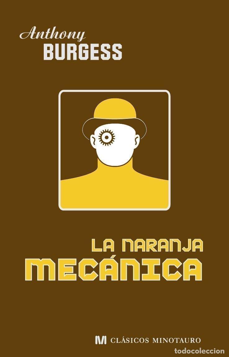 Libros de segunda mano: La naranja mec&aacute;nica (Cl&aacute;sicos Minotauro)