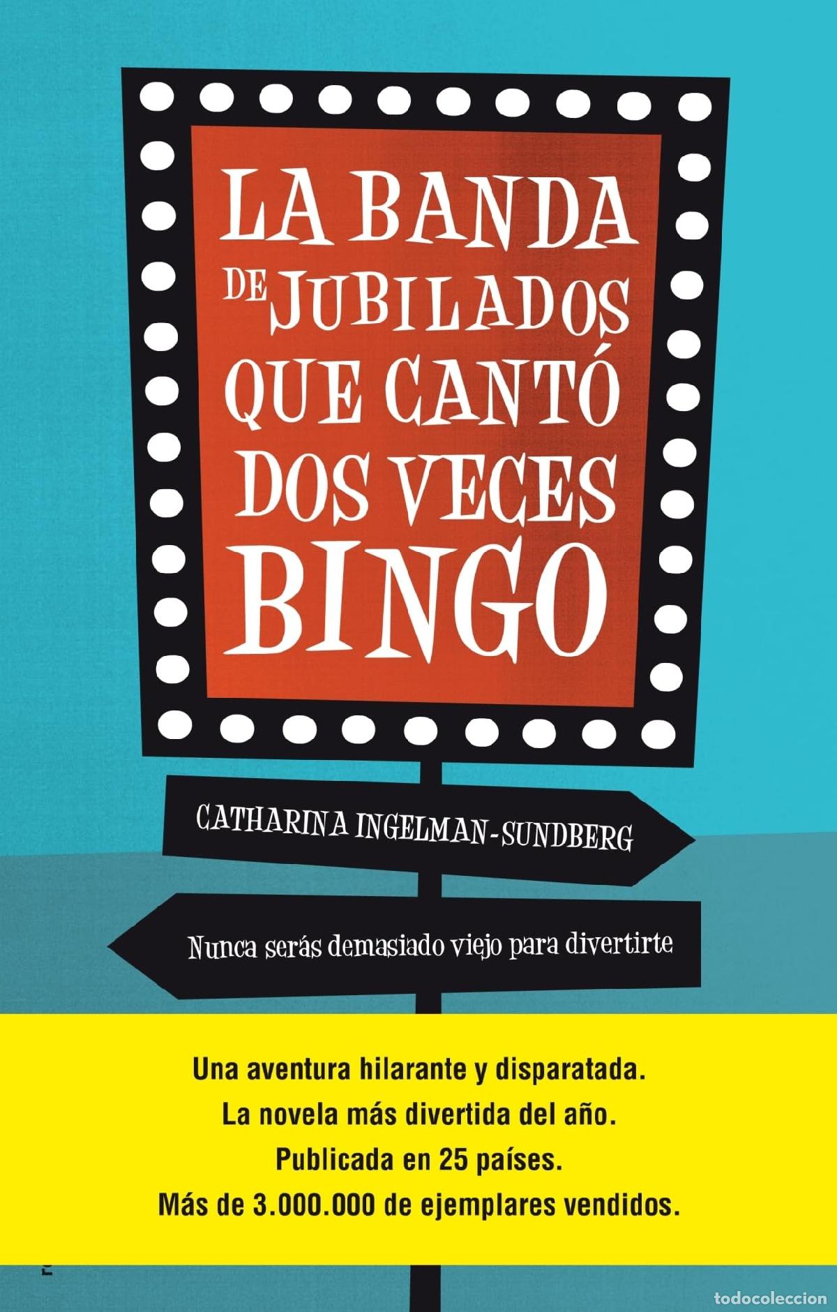 Libros de segunda mano: La banda de jubilados que cant&oacute; dos veces bingo