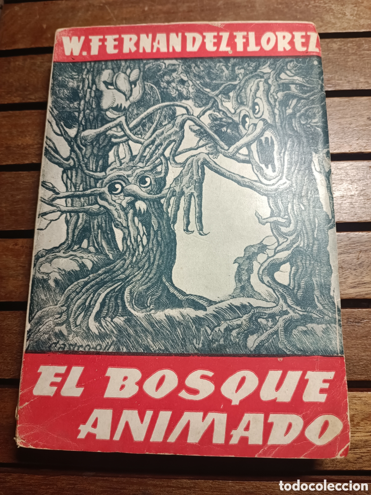 Livres d'occasion: El bosque animado Wenceslao Fern&aacute;ndez Fl&oacute;rez Zaragoza Tipograf&iacute;a Librer&iacute;a Gral 1943 Primera edici&oacute;n
