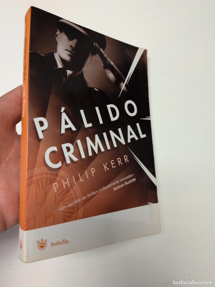 Libros de segunda mano: P&aacute;lido criminal - Kerr, Philip