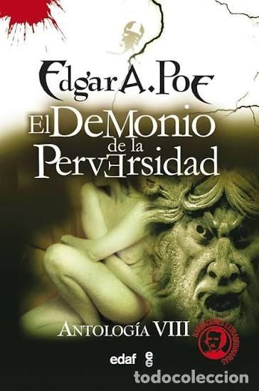 Libros de segunda mano: El demonio de la perversidad. Antolog&iacute;a VIII. Edgar A. Poe