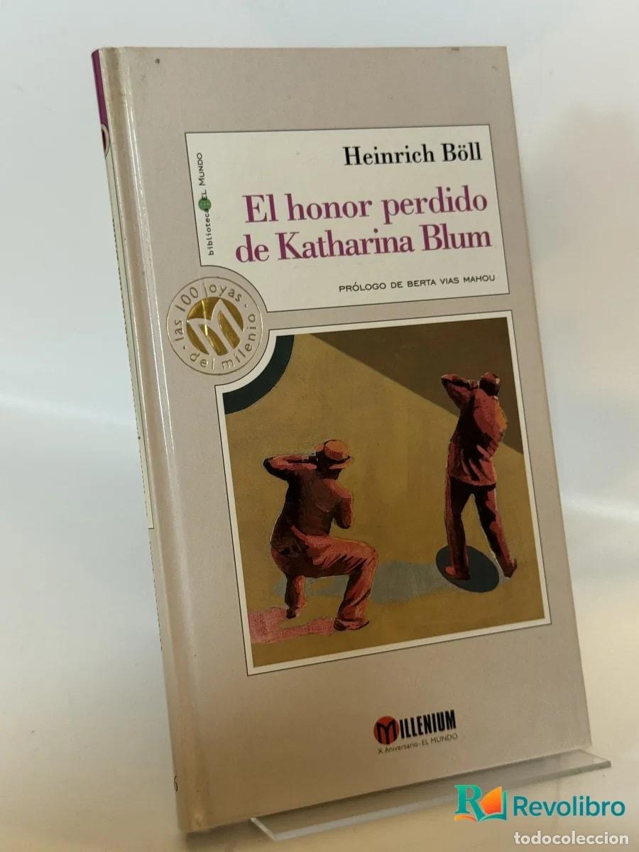 Libros de segunda mano: El honor perdido de Katharina Blum - Heinrich B&ouml;ll
