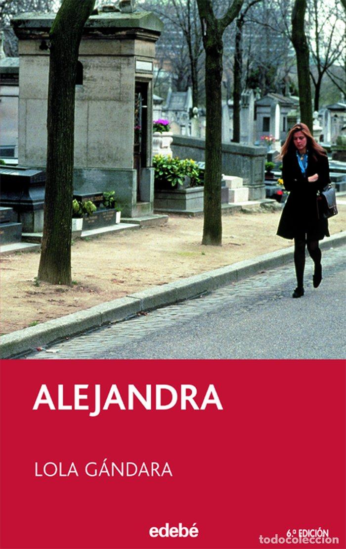 Libros de segunda mano: Alejandra - G&aacute;ndara, Lola