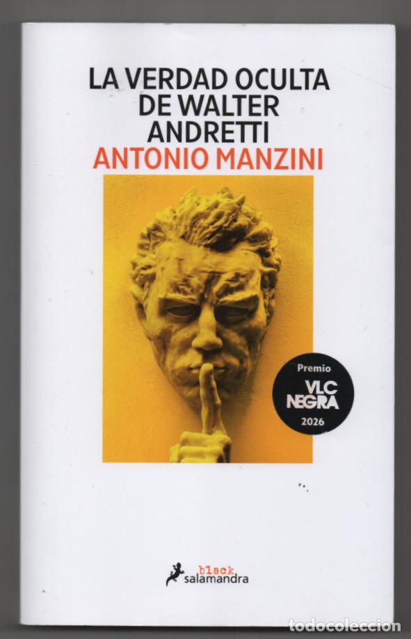 Libros de segunda mano: La vida oculta de Walter Andretti. Antonio Manzini