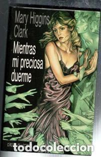 Libros de segunda mano: Mientras mi preciosa duerme. Mary Higgins Clark