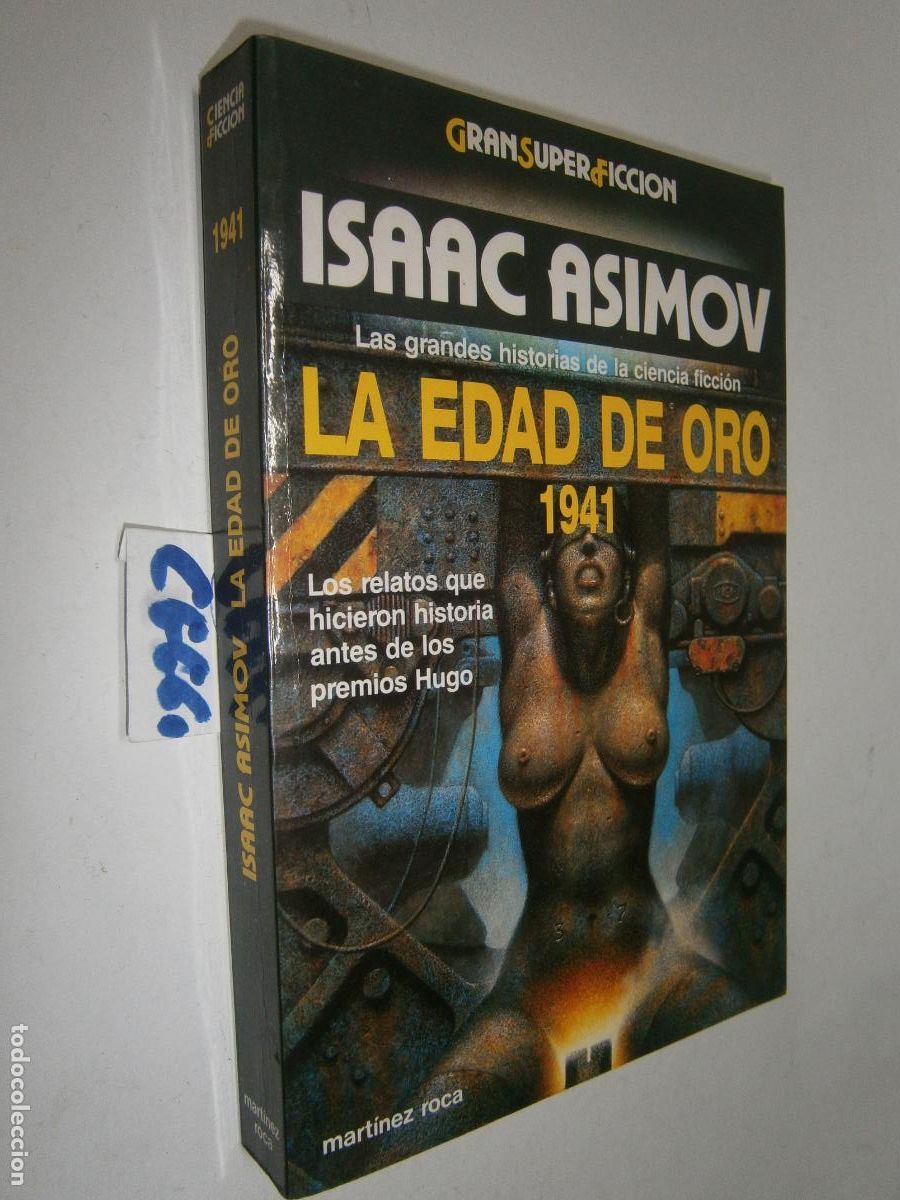 Libros de segunda mano: LA EDAD DE ORO 1941 - ISAAC ASIMOV