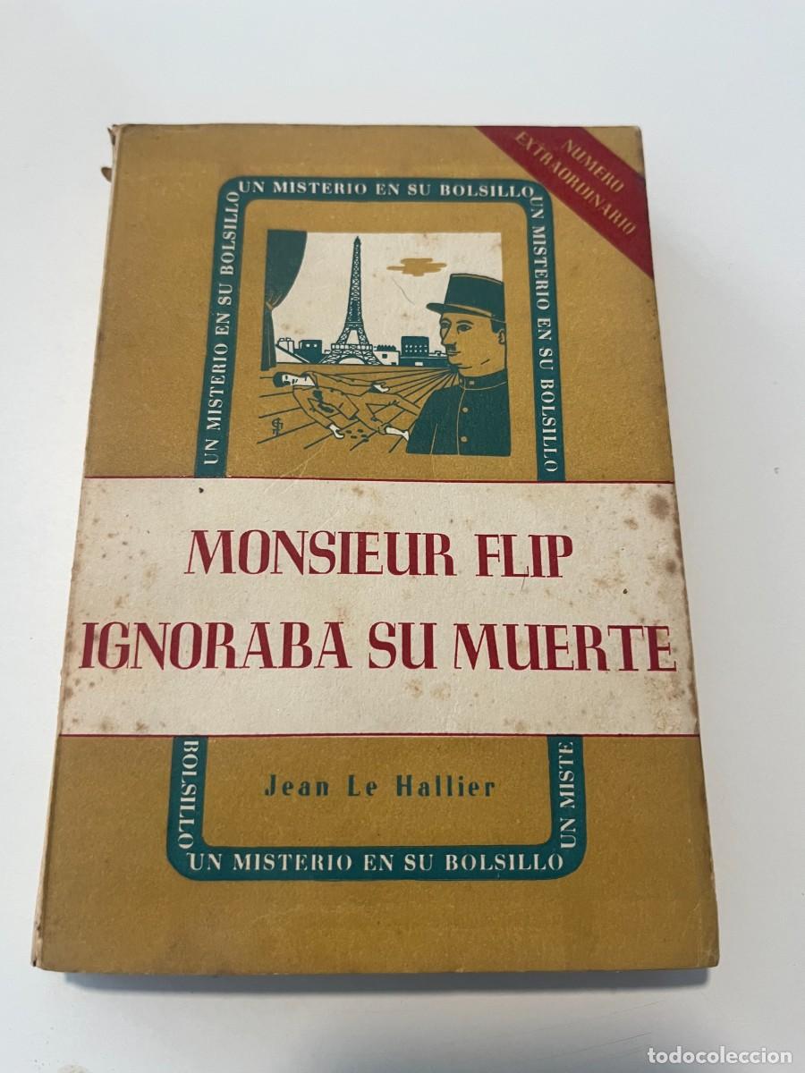 Libros de segunda mano: Monsier Flip ignoraba su muerte