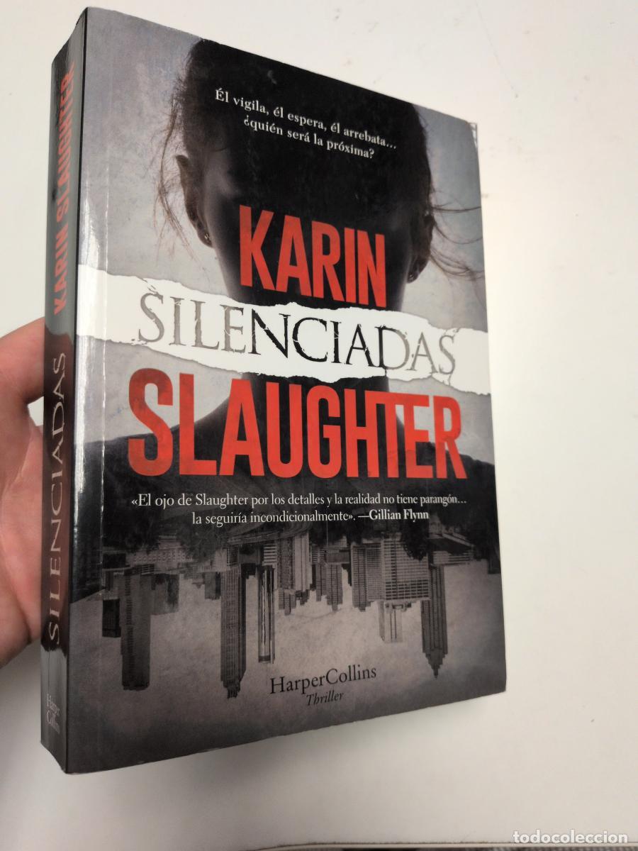 Libros de segunda mano: Silenciadas - Karin Slaughter