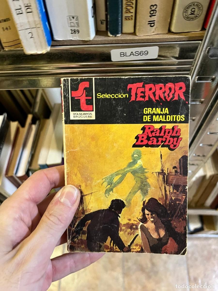 Libros de segunda mano: BLAS69 Granja de malditos Ralph Barby Editorial Bruguera Selecci&oacute;n Terror