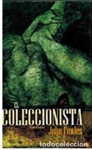 Libros de segunda mano: EL COLECCIONISTA - Fowles, John