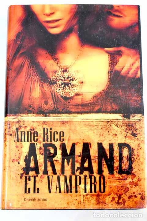 Libros de segunda mano: Armand, el vampiro - Rice, Anne
