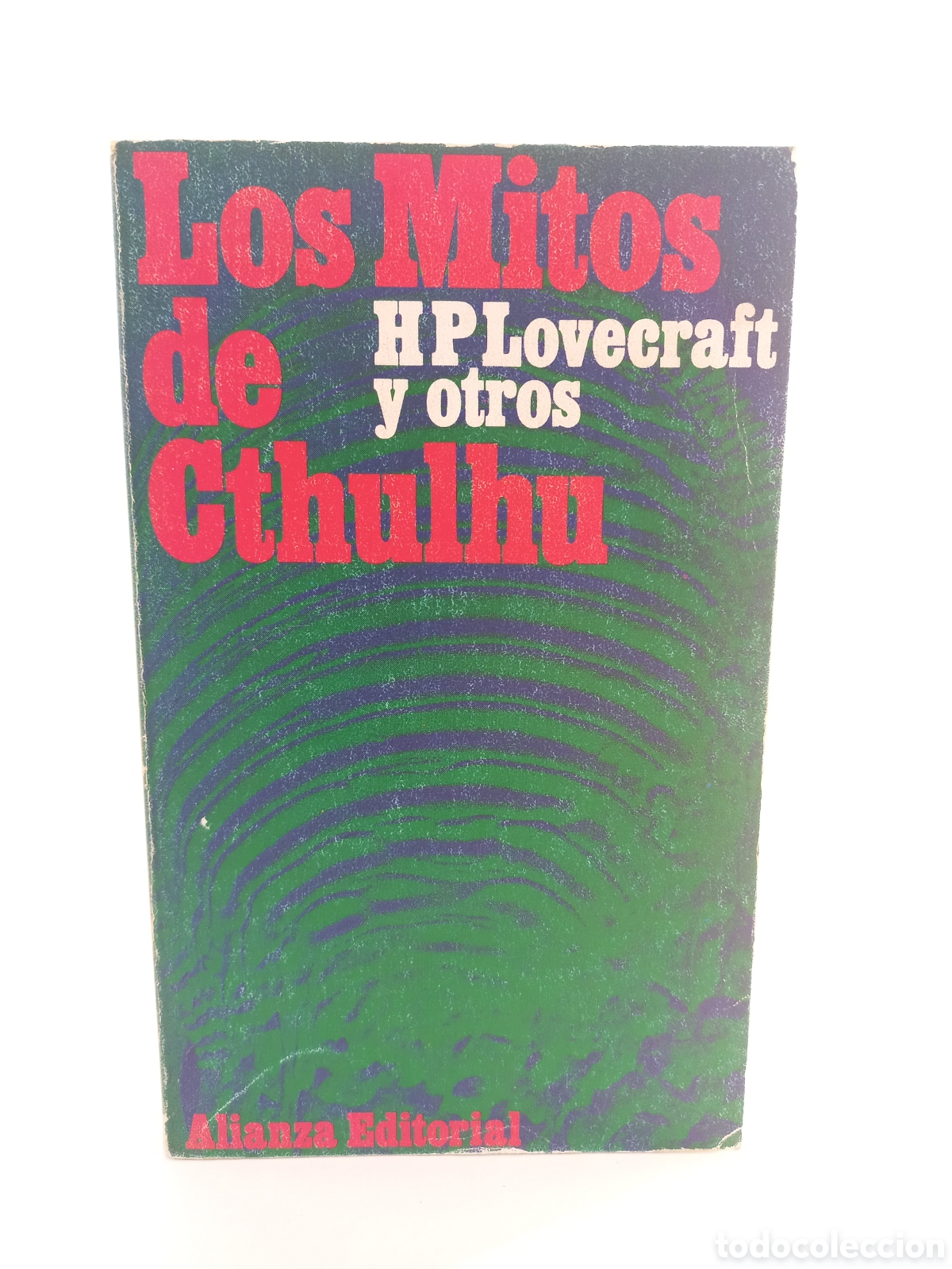 Libros de segunda mano: Los Mitos de Cthulhu. H.P. Lovecraft. Alianza Editorial, 1980. Terror.