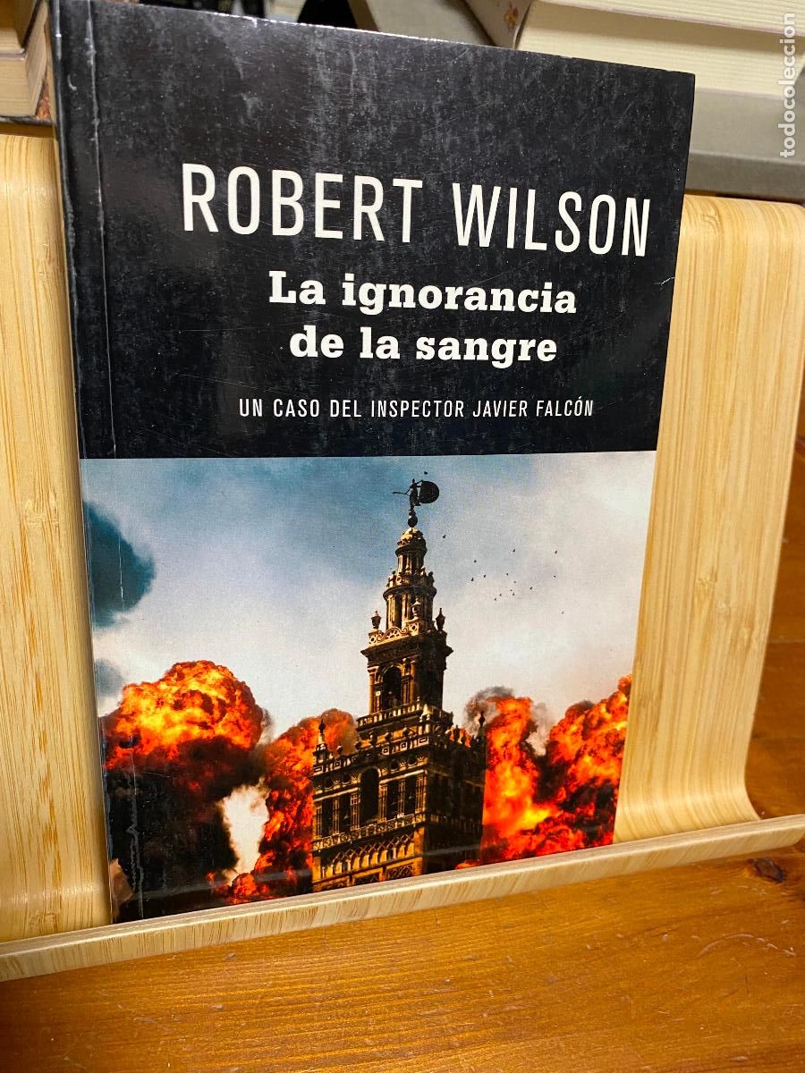 Libros de segunda mano: LA IGNORANCIA EN LA SANGRE. ROBERT WILSON. EDITORIAL RBA