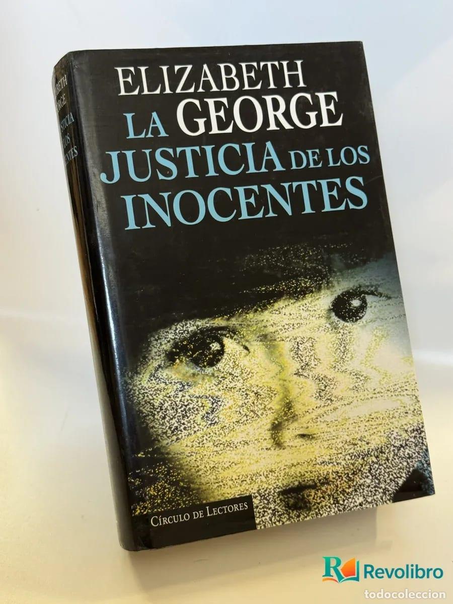 Libros de segunda mano: Justicia de los Inocentes - Elizabeth la George