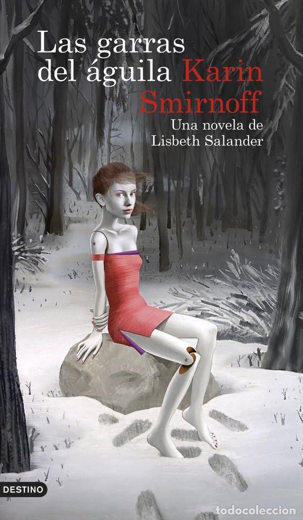 Libros de segunda mano: Las garras del &aacute;guila: una novela de Lisbeth Salander (Serie Millennium): 7 (&Aacute;ncora & Delf&iacute;n)