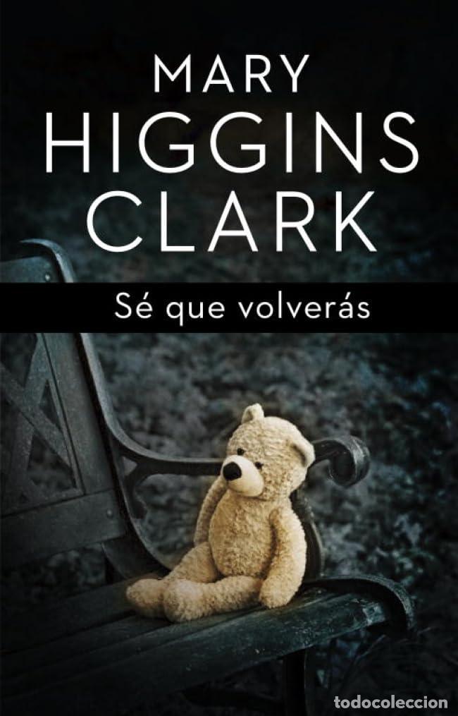 Libros de segunda mano: S&eacute; que volver&aacute;s (&Eacute;xitos) - Foto 1