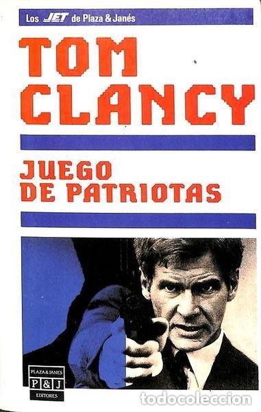 Libros de segunda mano: Juego de Patriotas - Tom Clancy - Plaza & Jan&eacute;s - Los Jet, 150/2