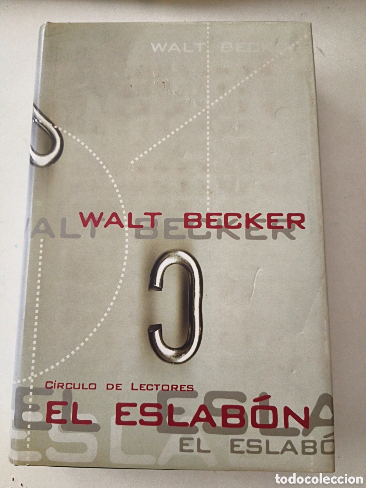Libros de segunda mano: El eslab&oacute;n. Walt Becker - Foto 1