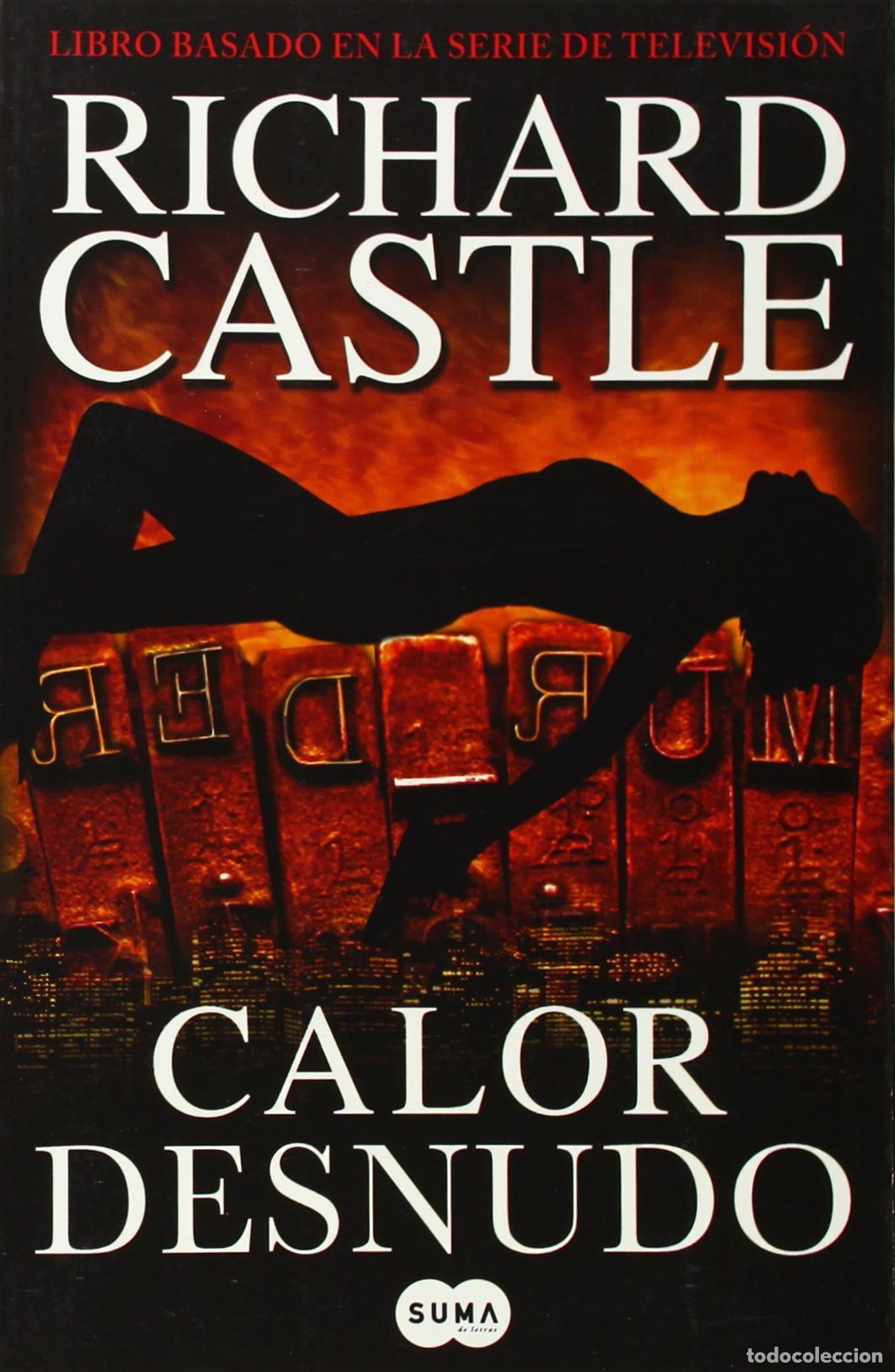 Libros de segunda mano: Calor desnudo (Serie Castle 2) (SUMA)