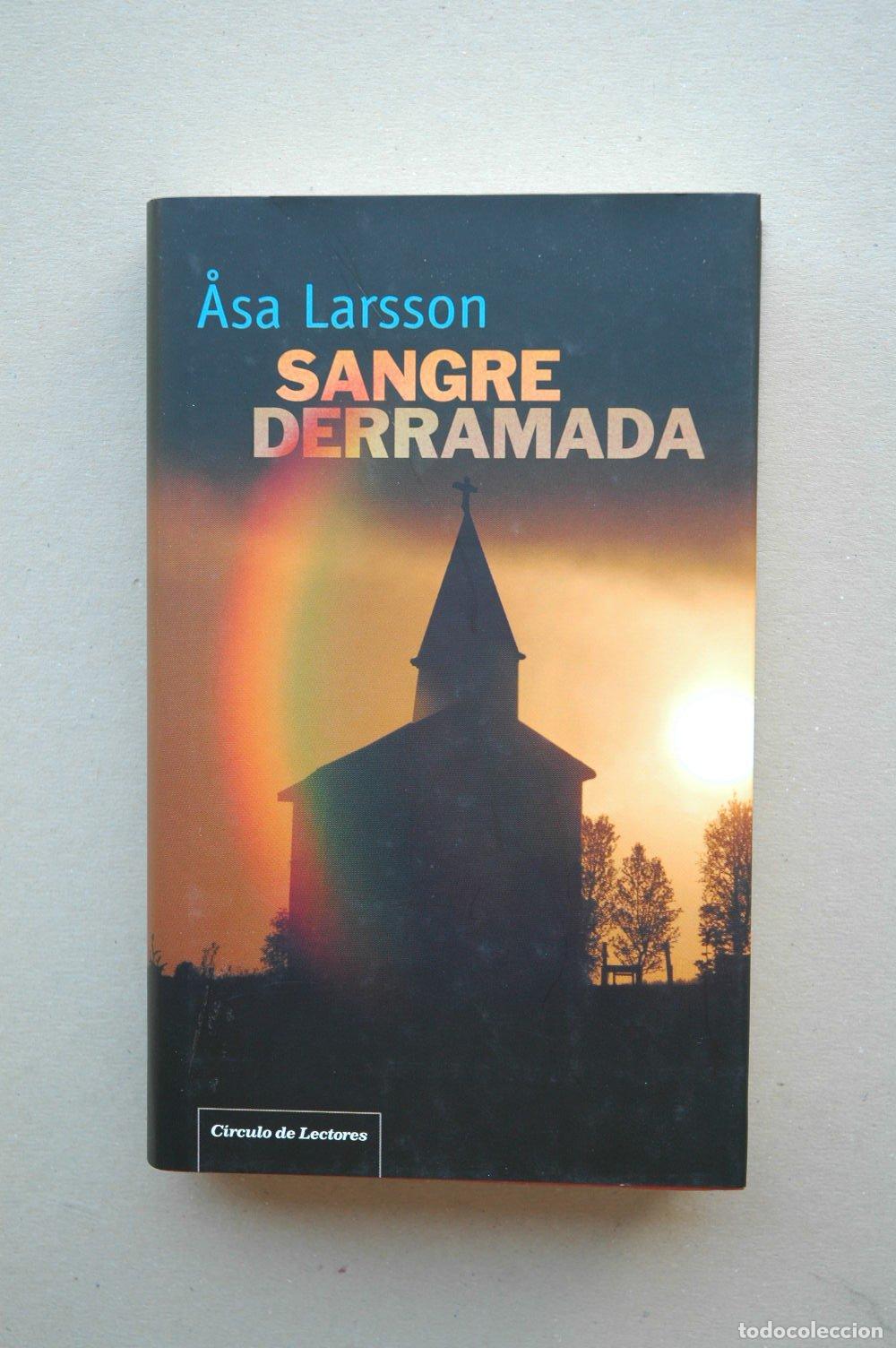 Libros de segunda mano: Sangre Derramada - Larsson, &Auml;sa