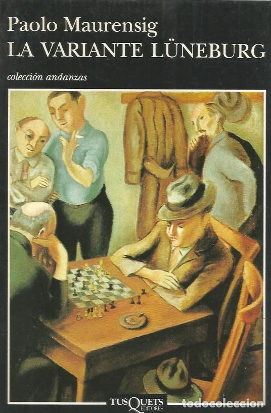 Libros de segunda mano: LA VARIANTE L&Uuml;NEBURG - PAOLO MAURENSIG