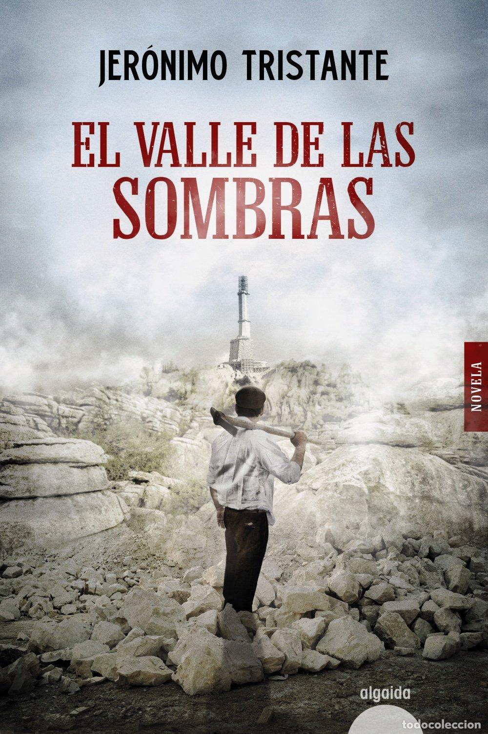 Libros de segunda mano: El Valle de las Sombras - Jer&oacute;nimo Tristante - Algaida Editores - Literaria - Narrativa