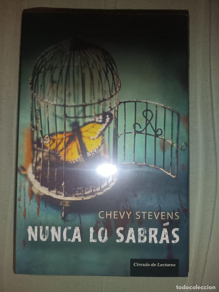 Libros de segunda mano: Nunca lo sabras - Chevy Stevens (Edicion Circulo de Lectores)
