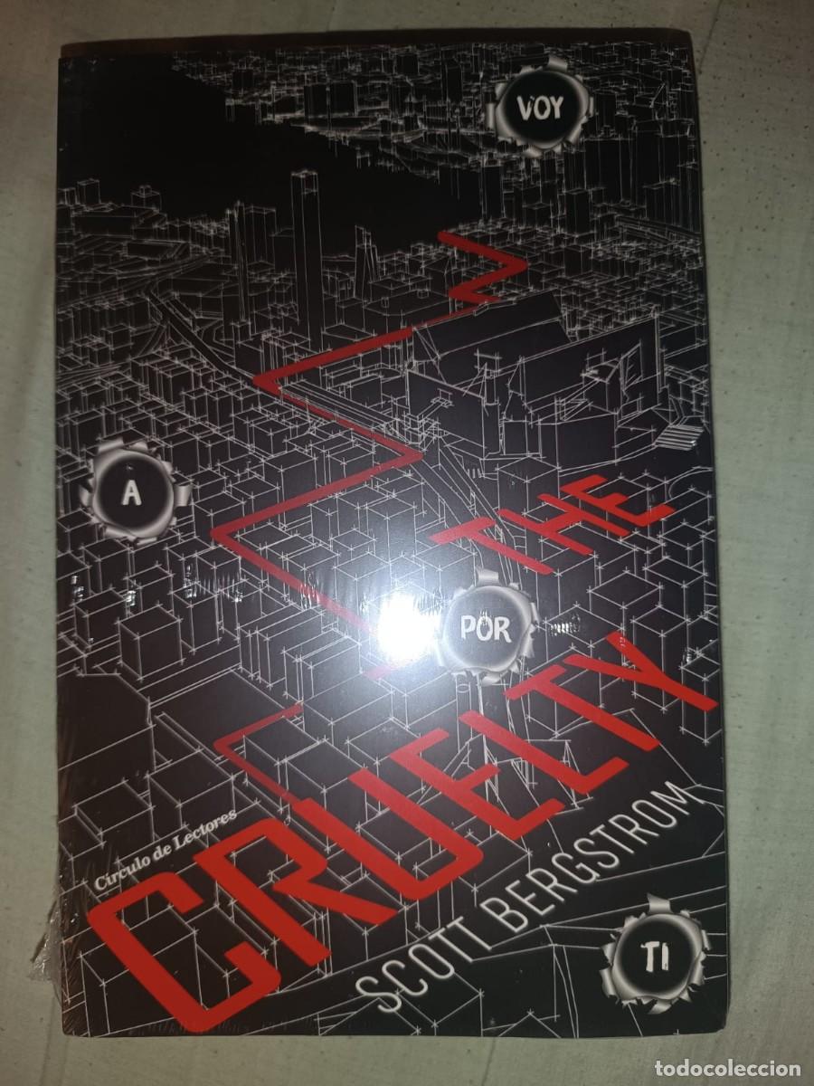 Libros de segunda mano: The Cruelty. Voy a por ti - Scott Bergstrom (Edicion Circulo de Lectores) PRECINTADO