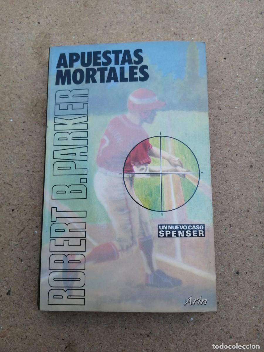 Libros de segunda mano: APUESTAS MORTALES (ROBERT PARKER)