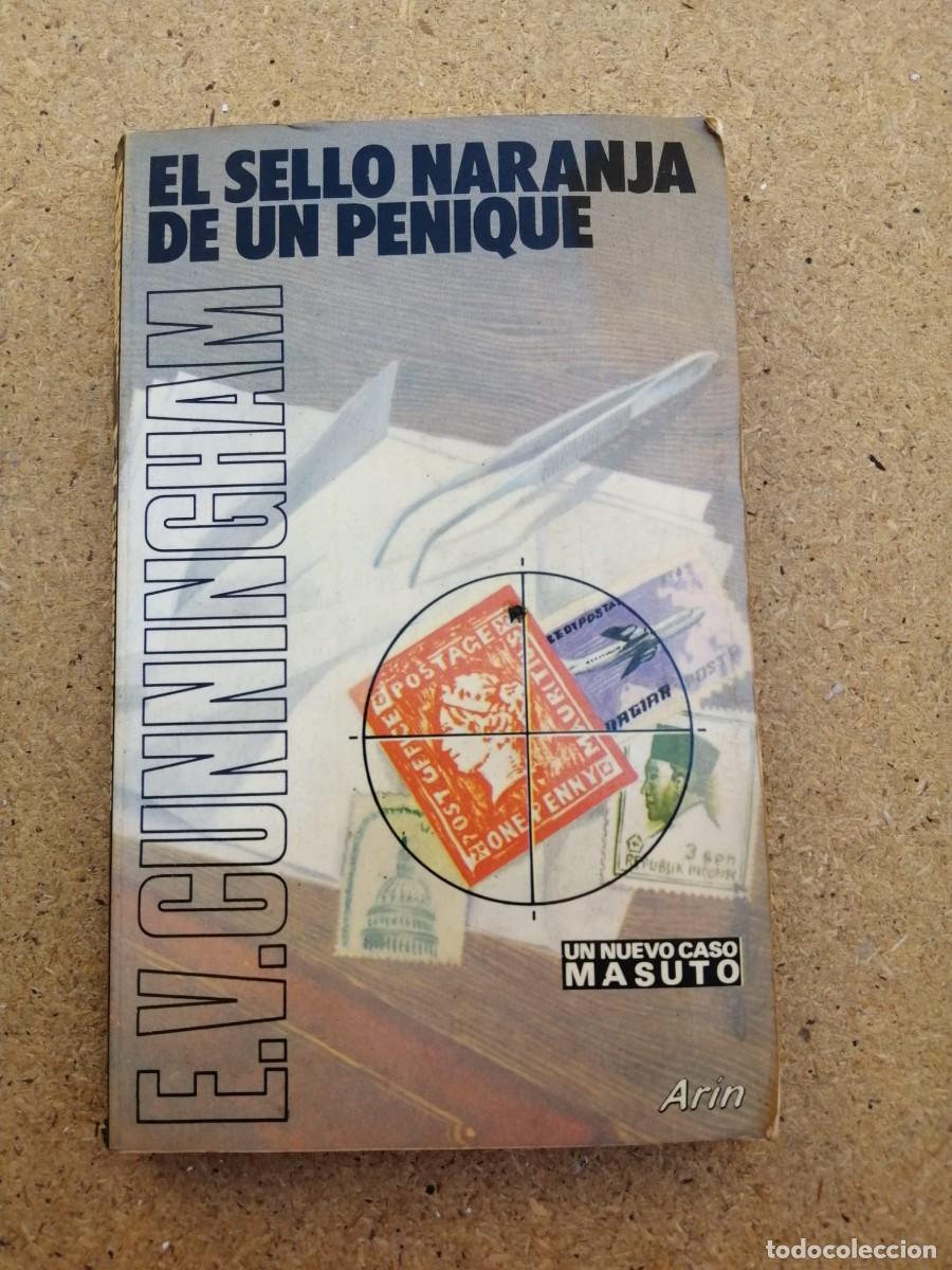 Libros de segunda mano: EL SELLO NARANJA DE UN PENIQUE (E.V. CUNNINGHAM)