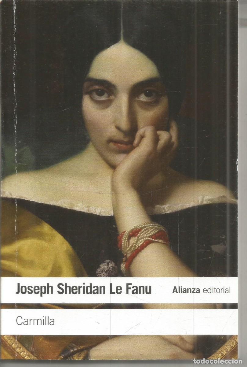 Libros de segunda mano: JOSEPH SHERIDAN LE FANU. CARMILLA. ALIANZA.