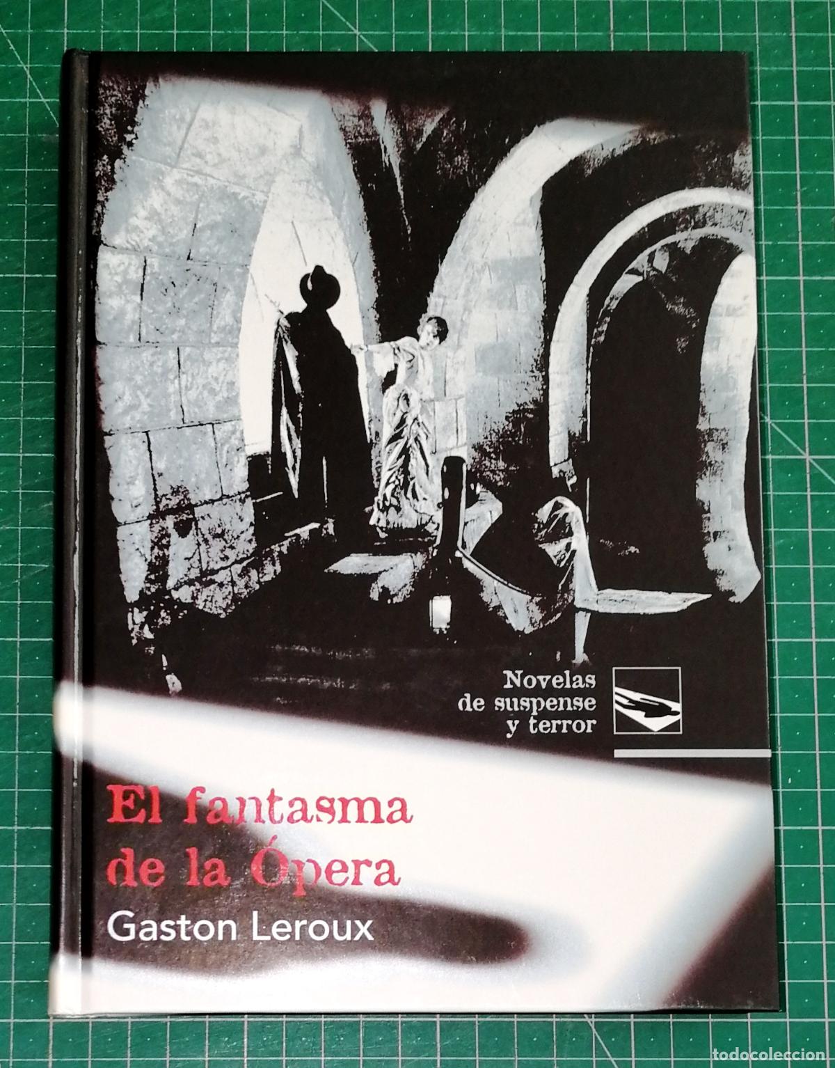 Libros de segunda mano: EL FANTASMA DE LA &Oacute;PERA (Novelas de Suspense y Terror) / Gaston Leroux. - Ediciones Rueda 2003