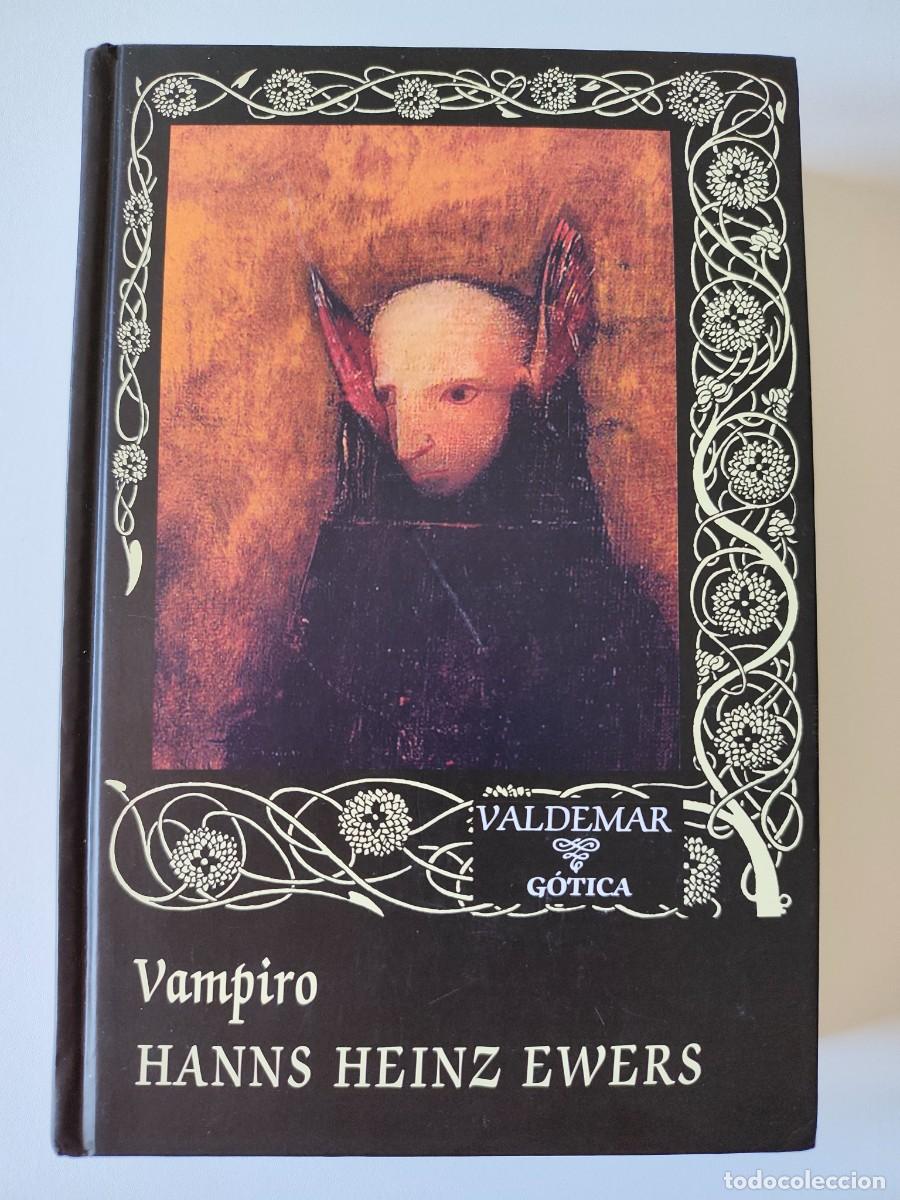 Libros de segunda mano: VALDEMAR GOTICA 112 - VAMPIRO - Hanns Heinz Ewers