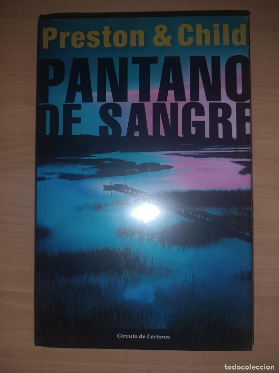 Libros de segunda mano: Pantano de sangre - Preston & Child (C&iacute;rculo de Lectores) &iexcl;Precintado!