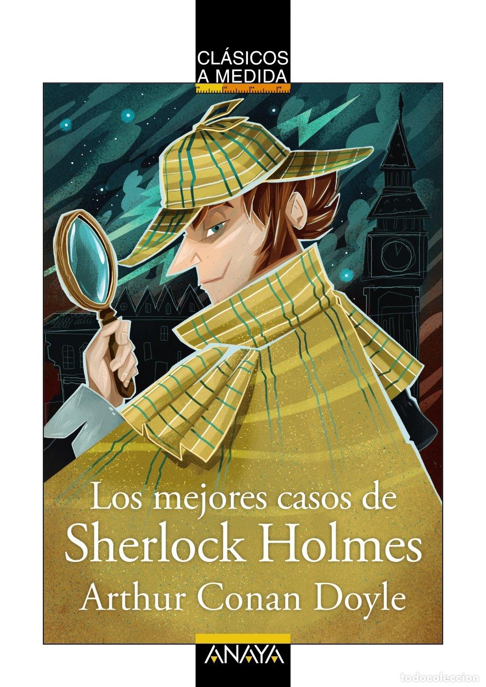 Libros de segunda mano: Los Mejores Casos de Sherlock Holmes: Clasicos a Medida - &Iacute;&ntilde;iguez Barrena - Anaya - Cl&aacute;sicos, 03
