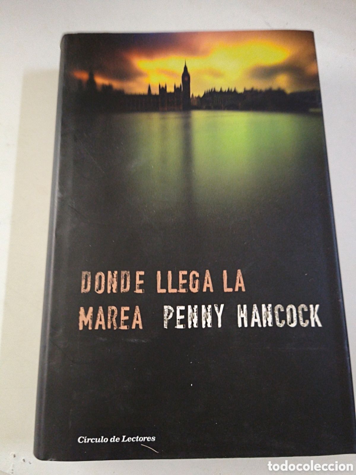 Libros de segunda mano: Donde llega la marea. Penny Hancock